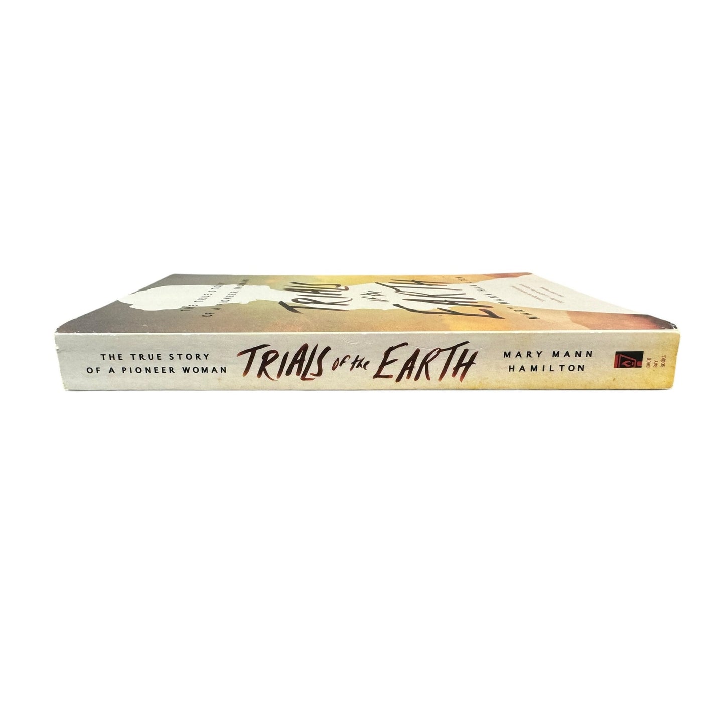 Trials of the Earth by Mary Mann Hamilton (Paperback)