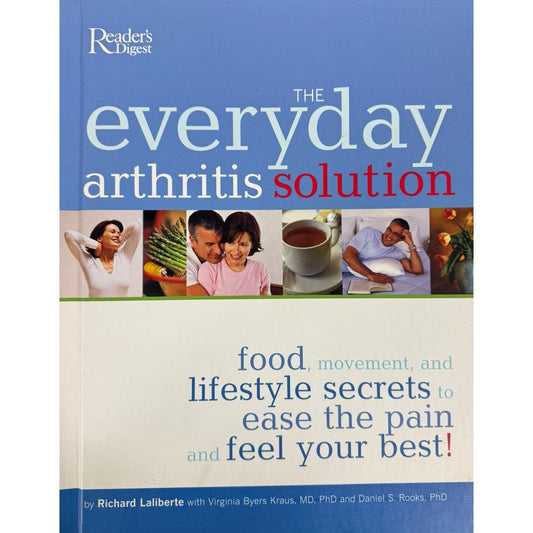 The Everyday Arthritis Solution by Reader's Digest (Hardcover)