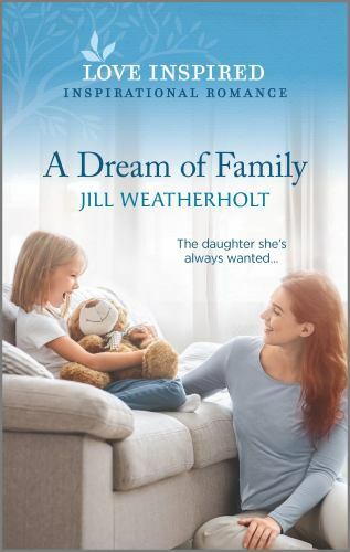A Dream of Family by Jill Weatherholt (Paperback)
