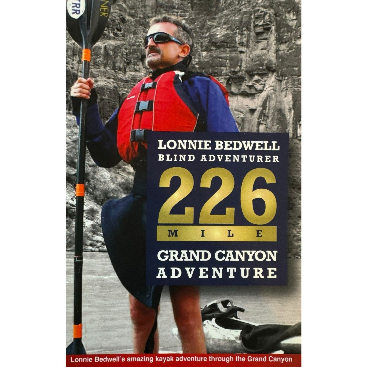226 Mile Grand Canyon Adventure by Lonnie Bedwell (Paperback)