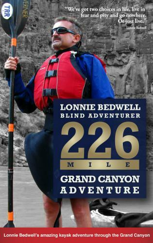 226 Mile Grand Canyon Adventure by Lonnie Bedwell (Paperback)