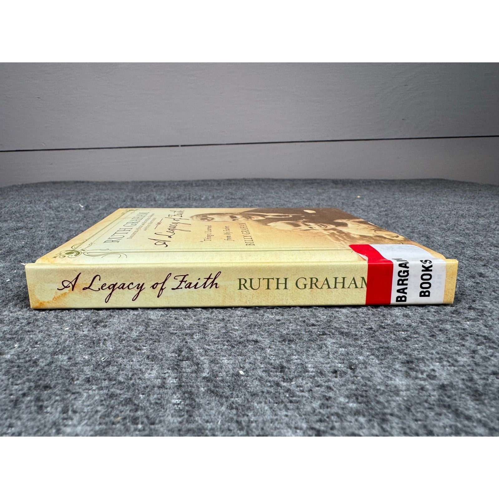 A Legacy of Faith by Billy Graham (Hardcover)