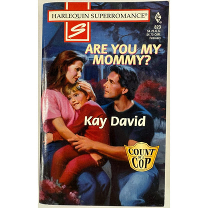 Are You My Mommy: Count on a Cop by Kay David (Paperback)