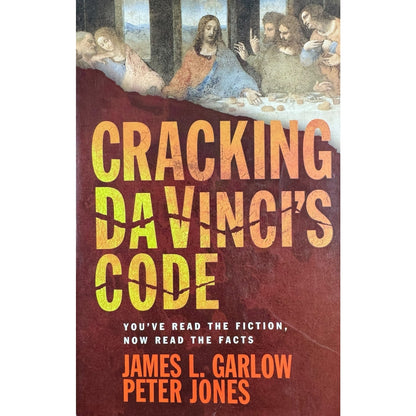 Cracking Da Vinci's Code by James L. Garlow & Peter Jones (Paperback)