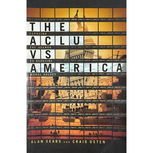 The ACLU vs America by Alan Sears & Craig Osten (Paperback)