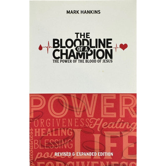 The Bloodline of a Champion by Mark Hankins (Paperback)