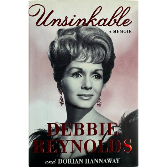 Unsinkable by Debbie Reynolds (Hardcover) (First Edition)