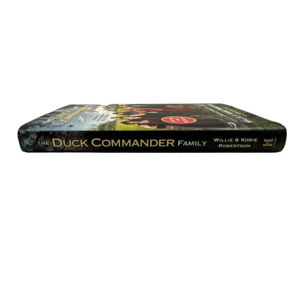 The Duck Commander Family by Willie & Korie Robertson (Hardcover)
