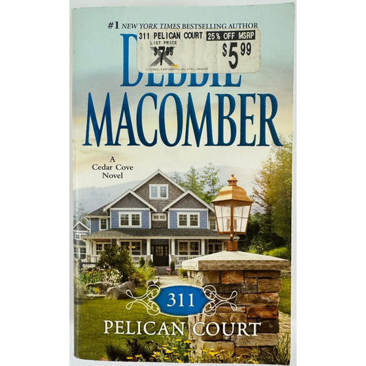 311 Pelican Court by Debbie Macomber (Paperback)