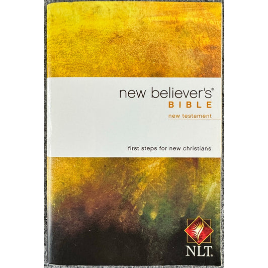 New Believer's Bible-New Testament by Anonymous (Paperback)