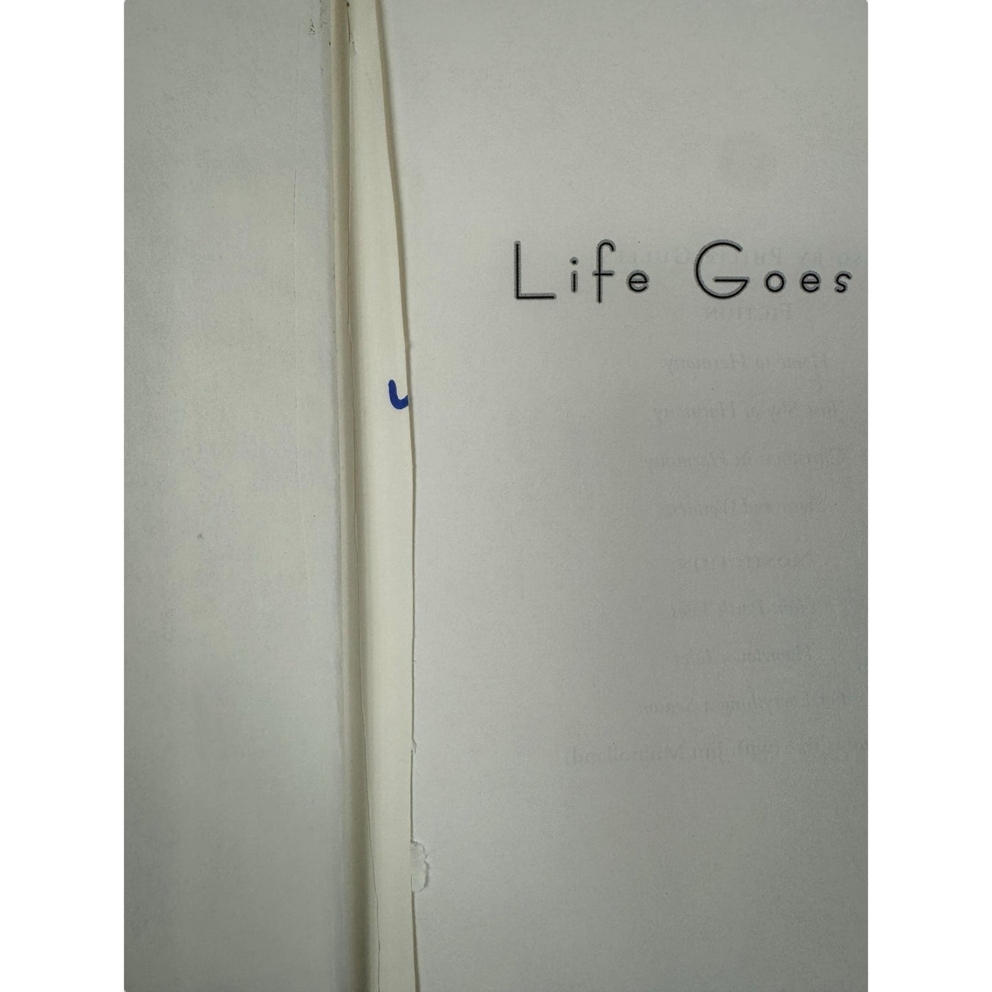 Life Goes on by Philip Gulley (Hardcover)