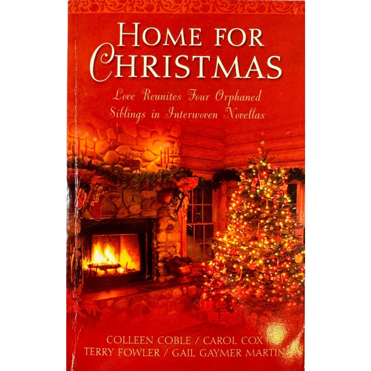 Home for Christmas by Colleen Coble, Carol Cox, Terry Fowler & Gail Gaymer Martin (Paperback)