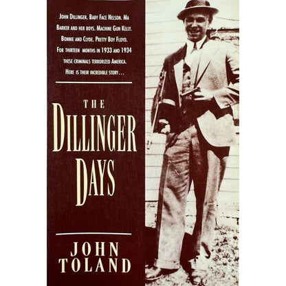 The Dillinger Days by John Toland (Paperback)