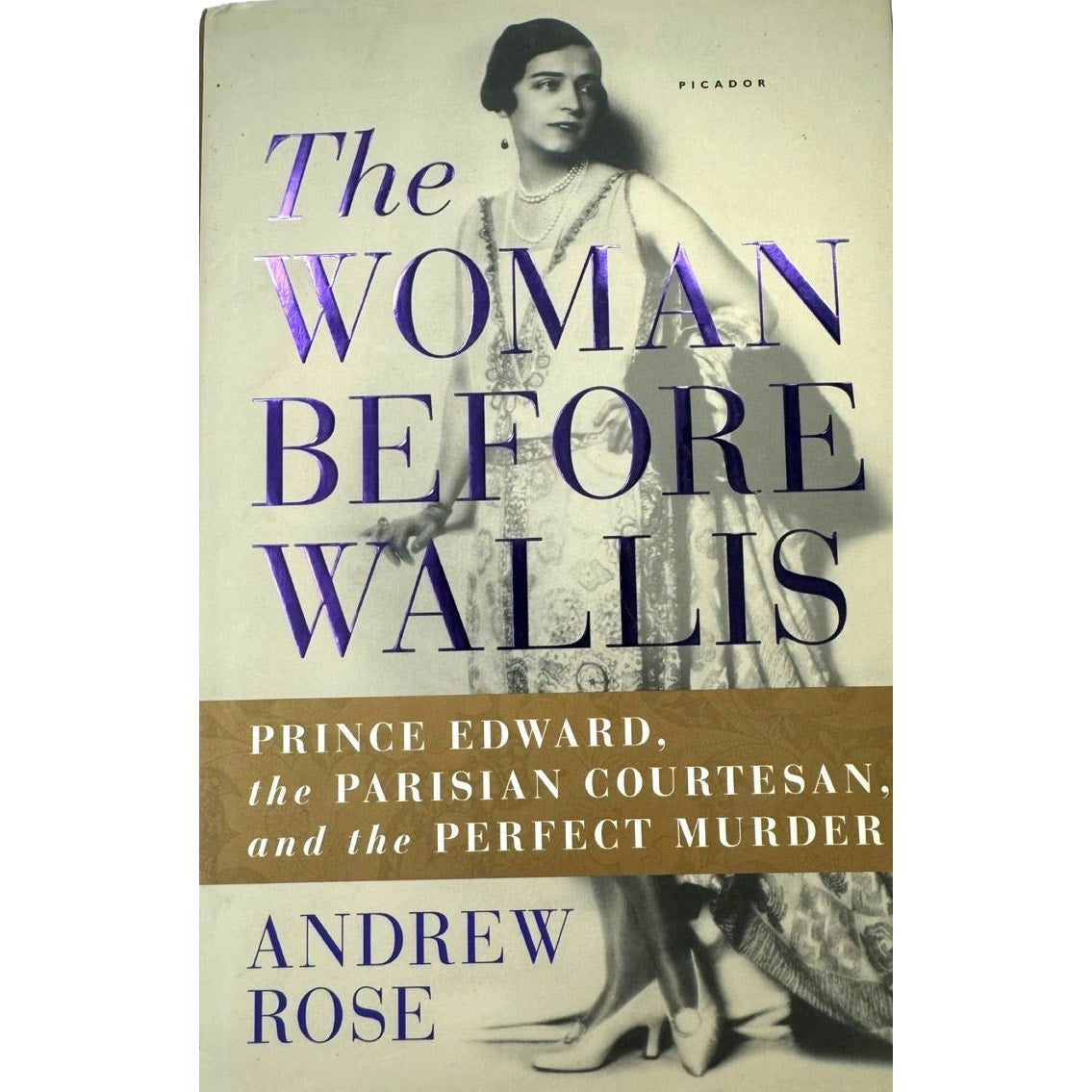 The Woman Before Wallis by Andrew Rose (Hardcover)