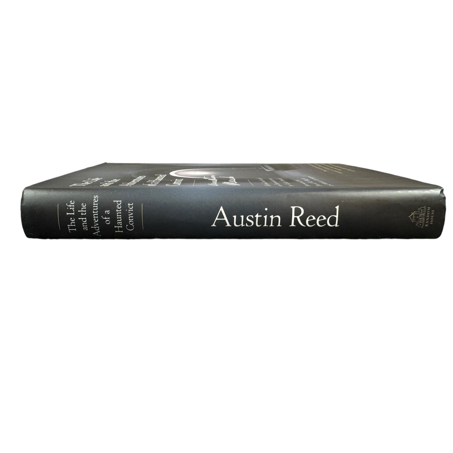 The Life and the Adventures of a Haunted Convict by Austin Reed (Hardcover) (First Edition)