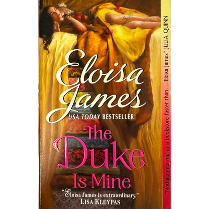 The Duke Is Mine by Eloisa James (2011, Paperback)