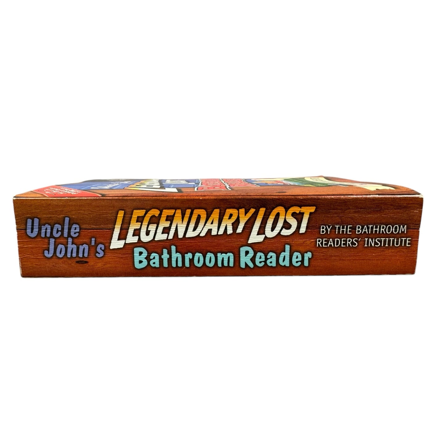 Uncle John's Legendary Lost Bathroom Reader by Bathroom Readers' Institiute (Paperback)