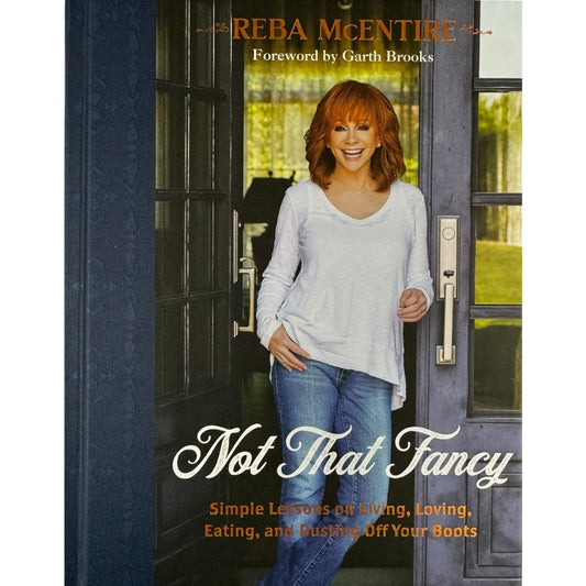 Not That Fancy by Reba McEntire (Hardcover)