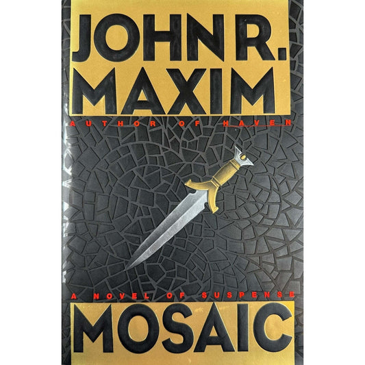 Mosaic by John R. Maxim (Hardcover) (First Edition)