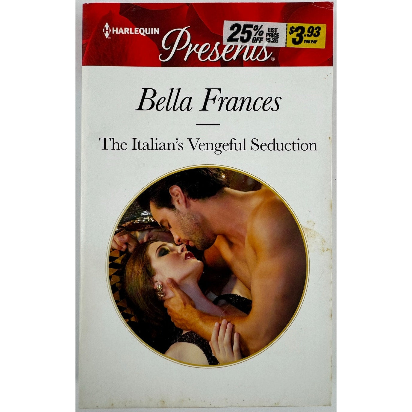 The Italian's Vengeful Seduction by Bella Frances (Paperback)