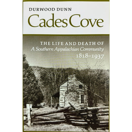 Cades Cove by Durwood Dunn (Paperback)