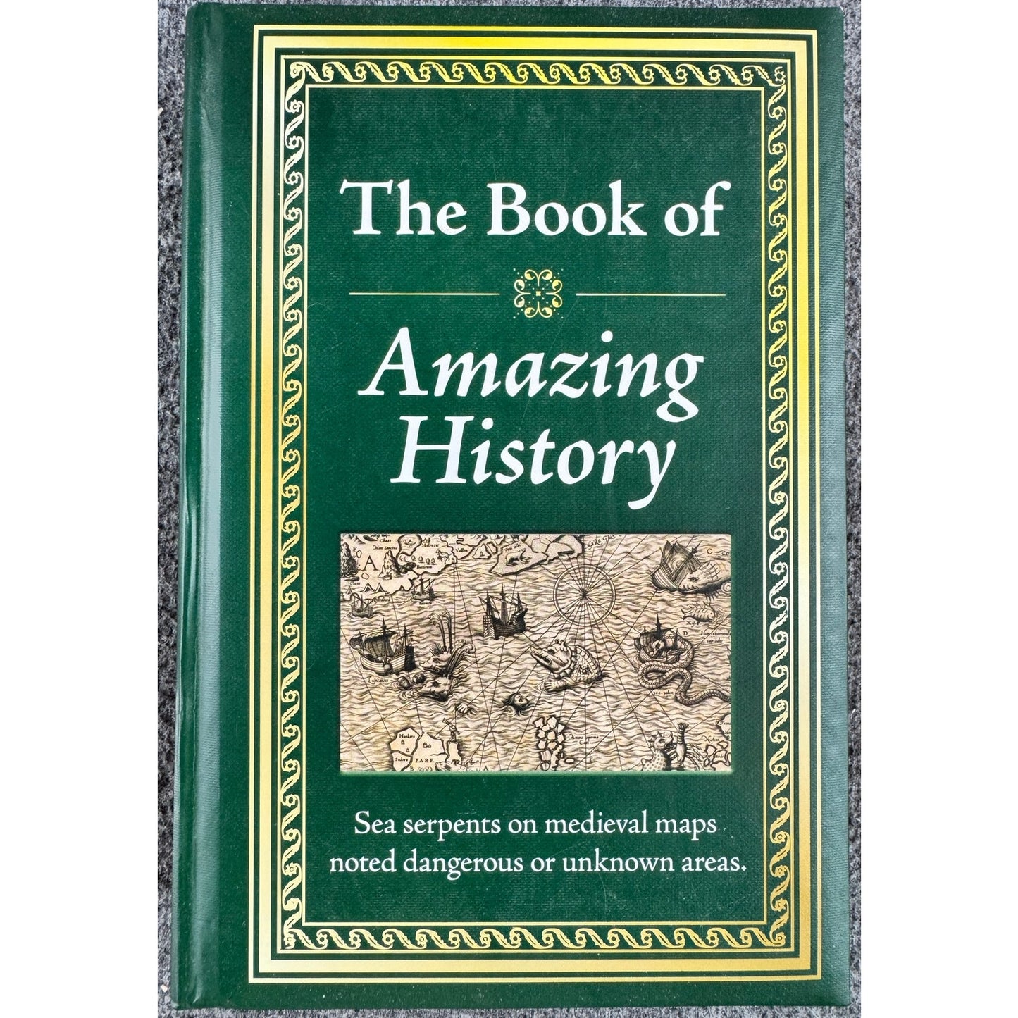The Book of Amazing History by Publications International (Hardcover)