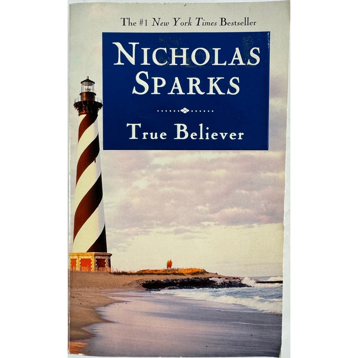 True Believer by Nicholas Sparks (Paperback)