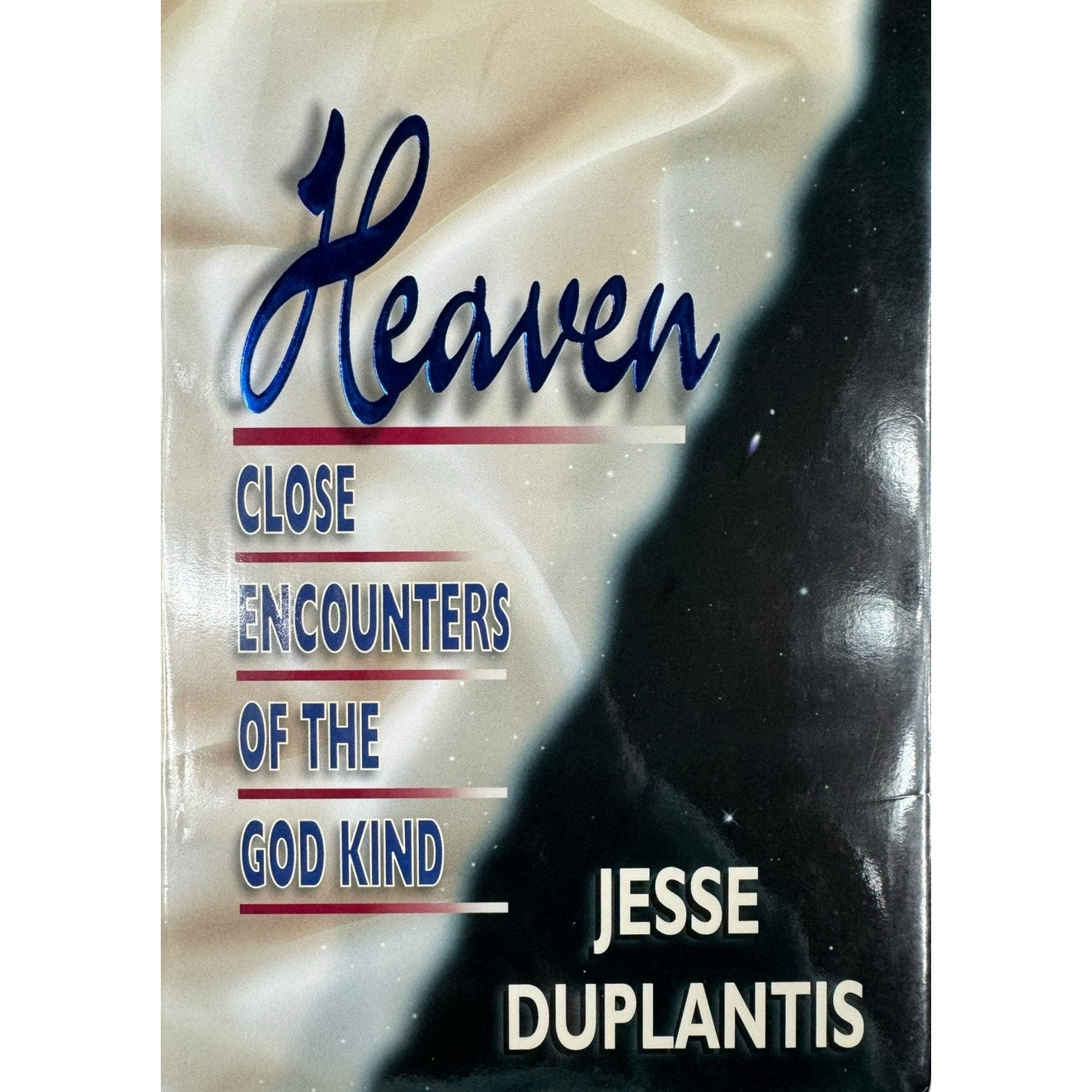 Heaven Close Encounters of the God Kind by Jesse Duplantis (Hardcover)