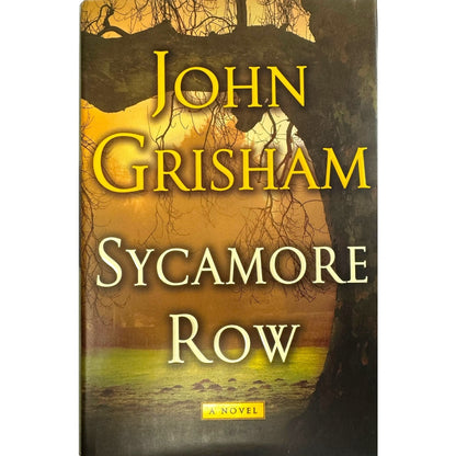 Sycamore Row by John Grisham (2013, Hardcover) (First Edition)