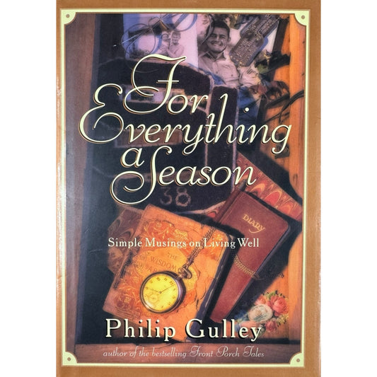 For Everything Season by Philip Gulley (Hardcover)