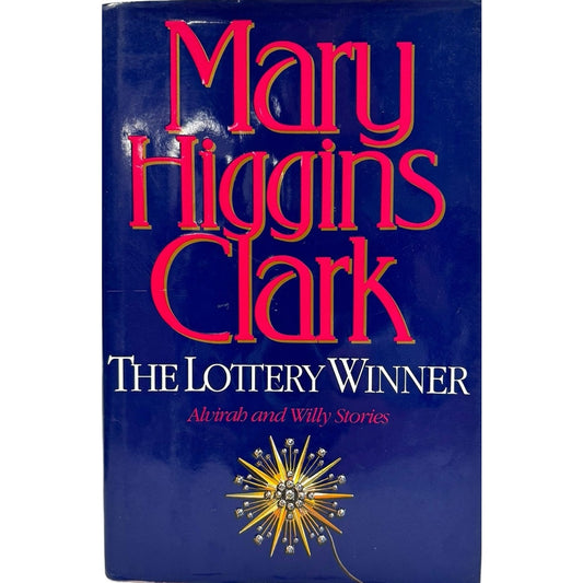 The Lottery Winner by Mary Higgins Clark (1994, Hardcover)