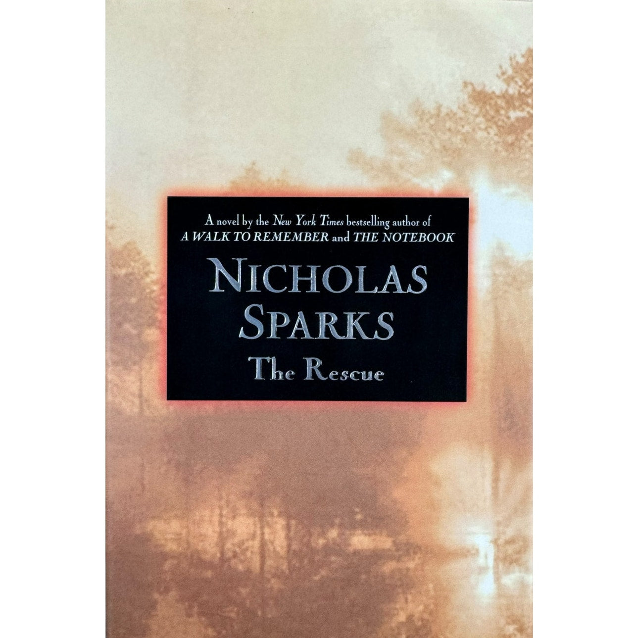 The Rescue by Nicholas Sparks (Hardcover)