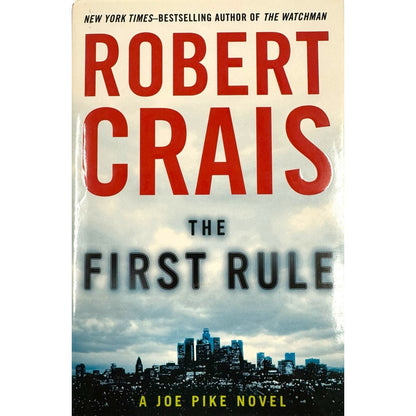 The First Rule by Robert Crais (Hardcover)