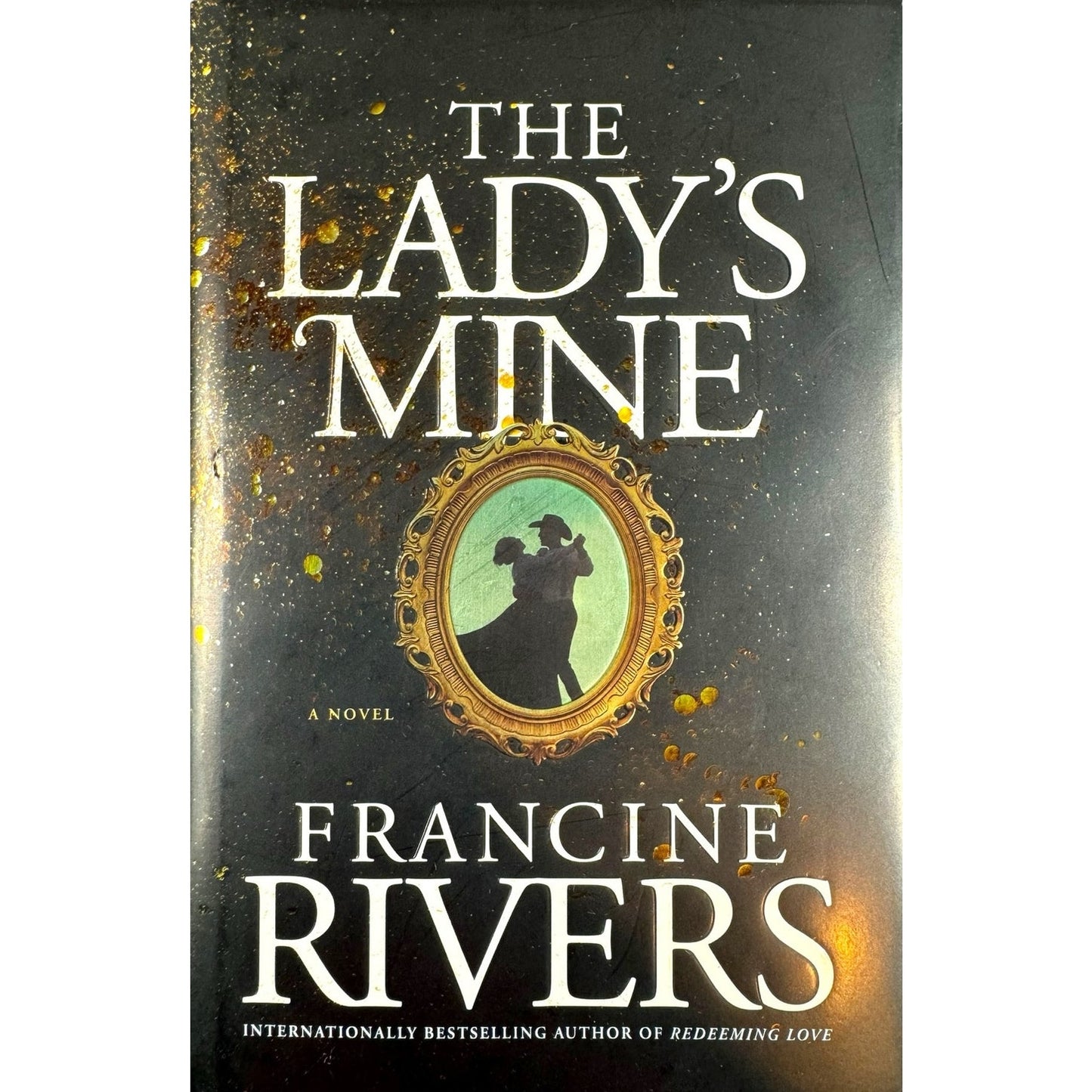 The Lady's Mine by Francine Rivers (Hardcover)