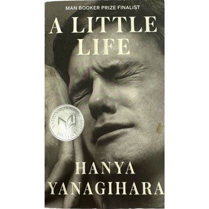 A Little Life by Hanya Yanagihara (Paperback)