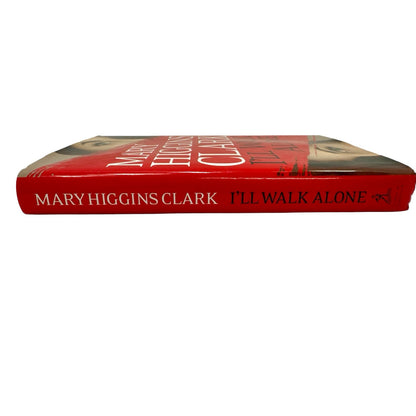 I'll Walk Alone by Mary Higgins Clark (Hardcover)