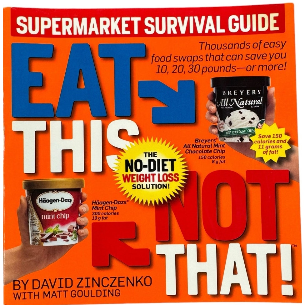 Eat This, Not That! Supermarket Survival Guide by David Zinczenko (Paperback)