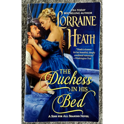 The Duchess in His Bed by Lorraine Heath (Paperback)