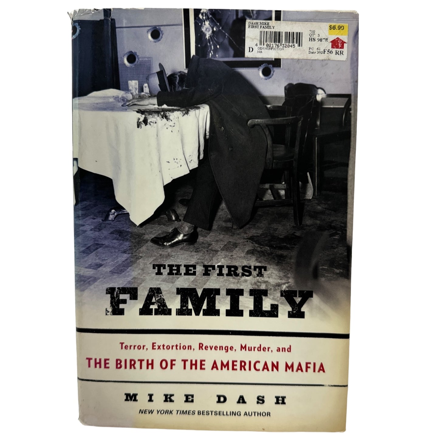 The First Family by Mike Dash (Hardcover)