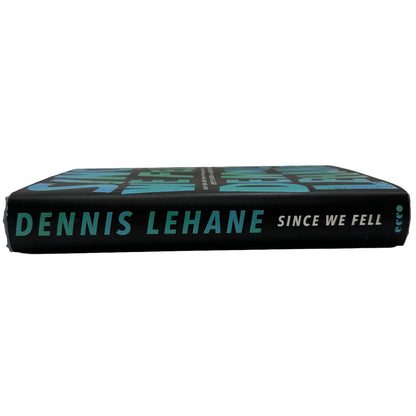 Since We Fell by Dennis Lehane (2017, Hardcover) (First Edition)