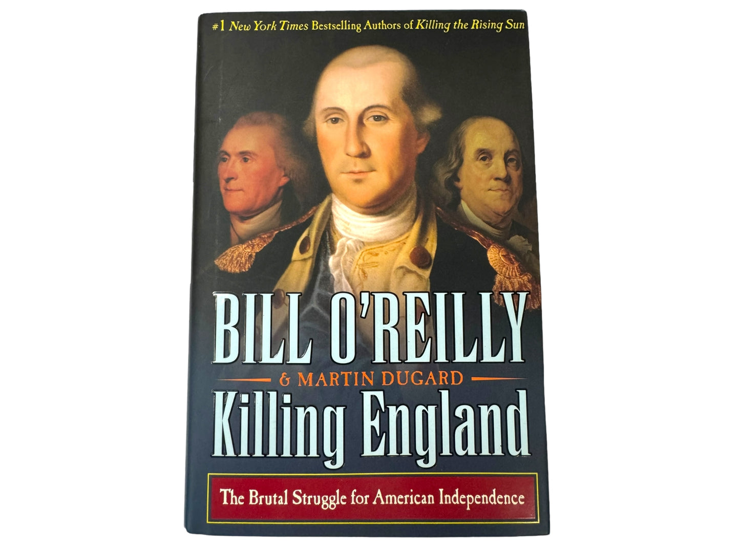 Killing England by Bill O'Reilly (Hardcover)