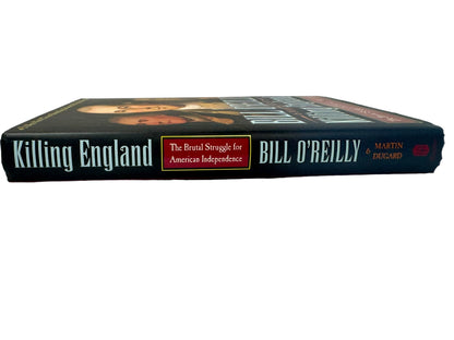 Killing England by Bill O'Reilly (Hardcover)