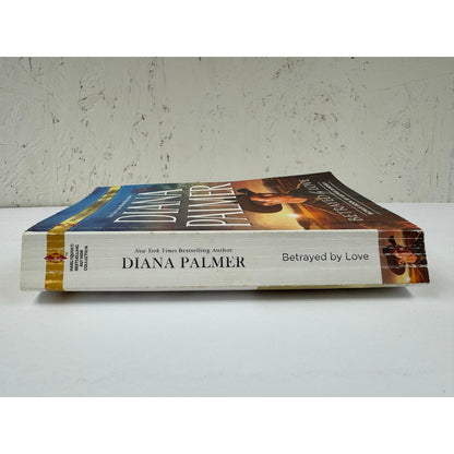 Betrayed by Love / The Rough and Ready Rancher by Diana Palmer (Paperback)