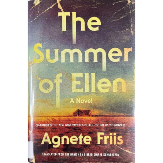 The Summer of Ellen by Agnete Friis (Hardcover)