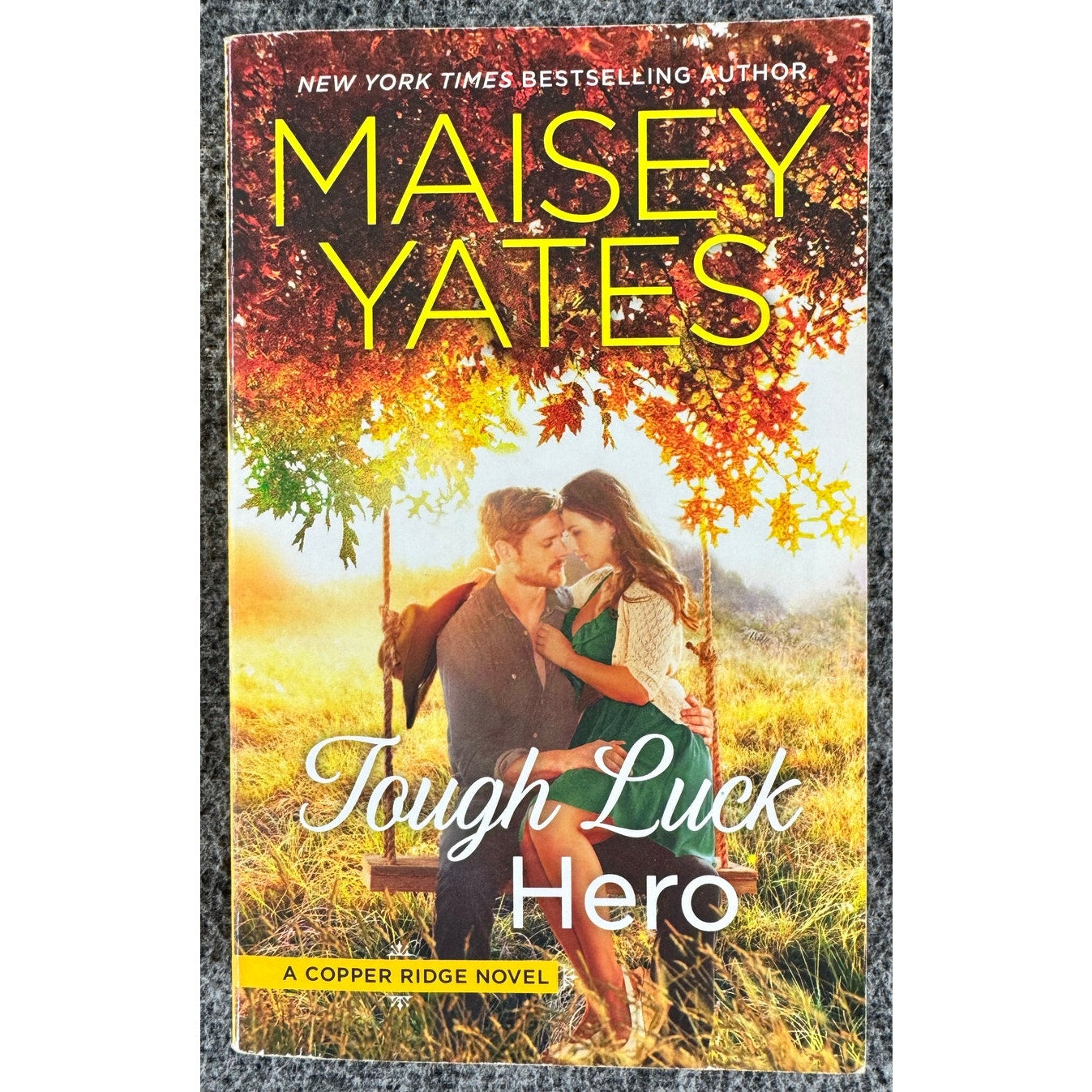 Tough Luck Hero by Maisey Yates (Paperback)
