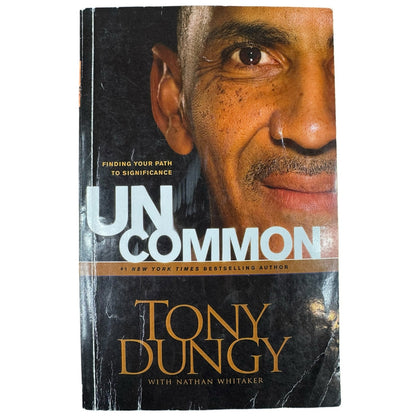 Uncommon by Tony Dungy (Paperback)