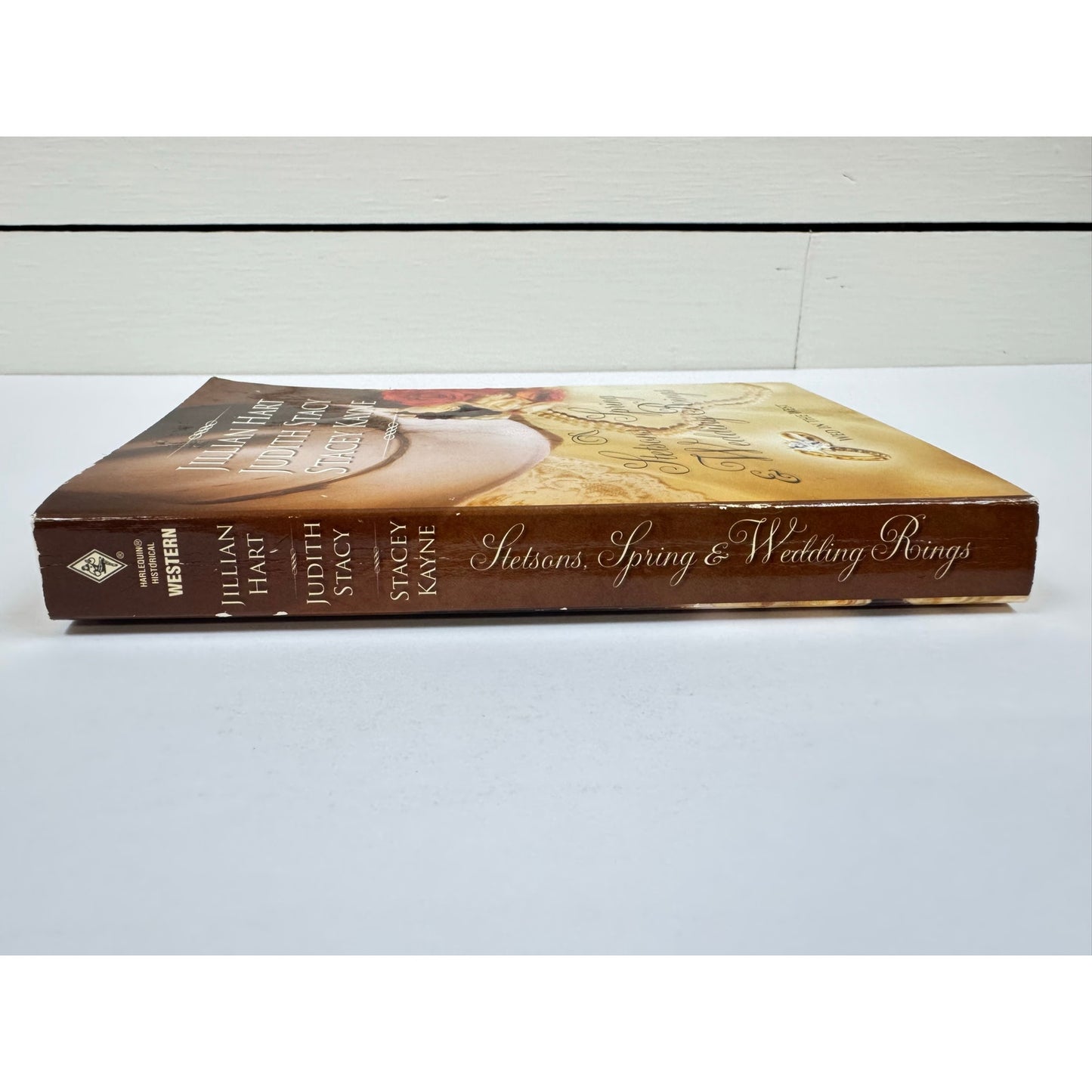 Stetsons, Spring, and Wedding Rings by Hart, Stacy, and Kayen (Paperback)