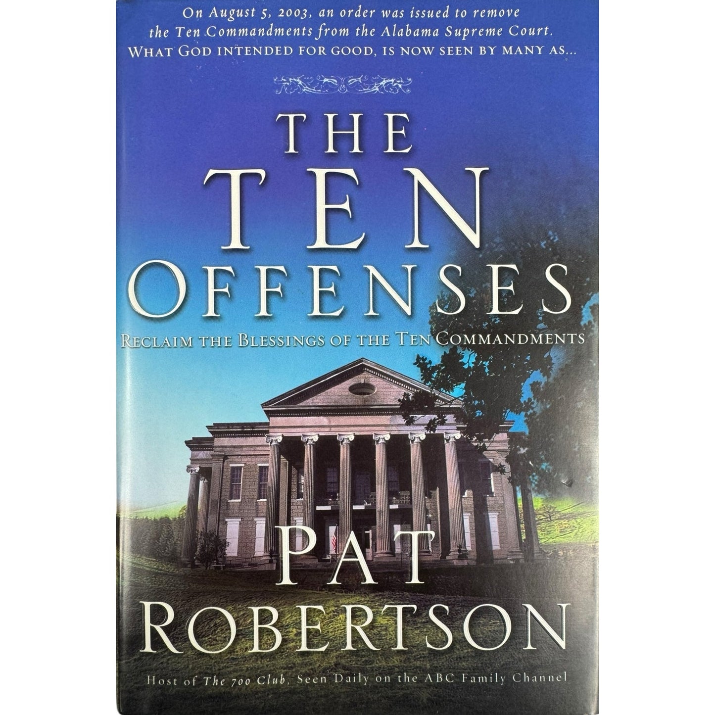 The Ten Offenses by Pat Robertson (Hardcover)