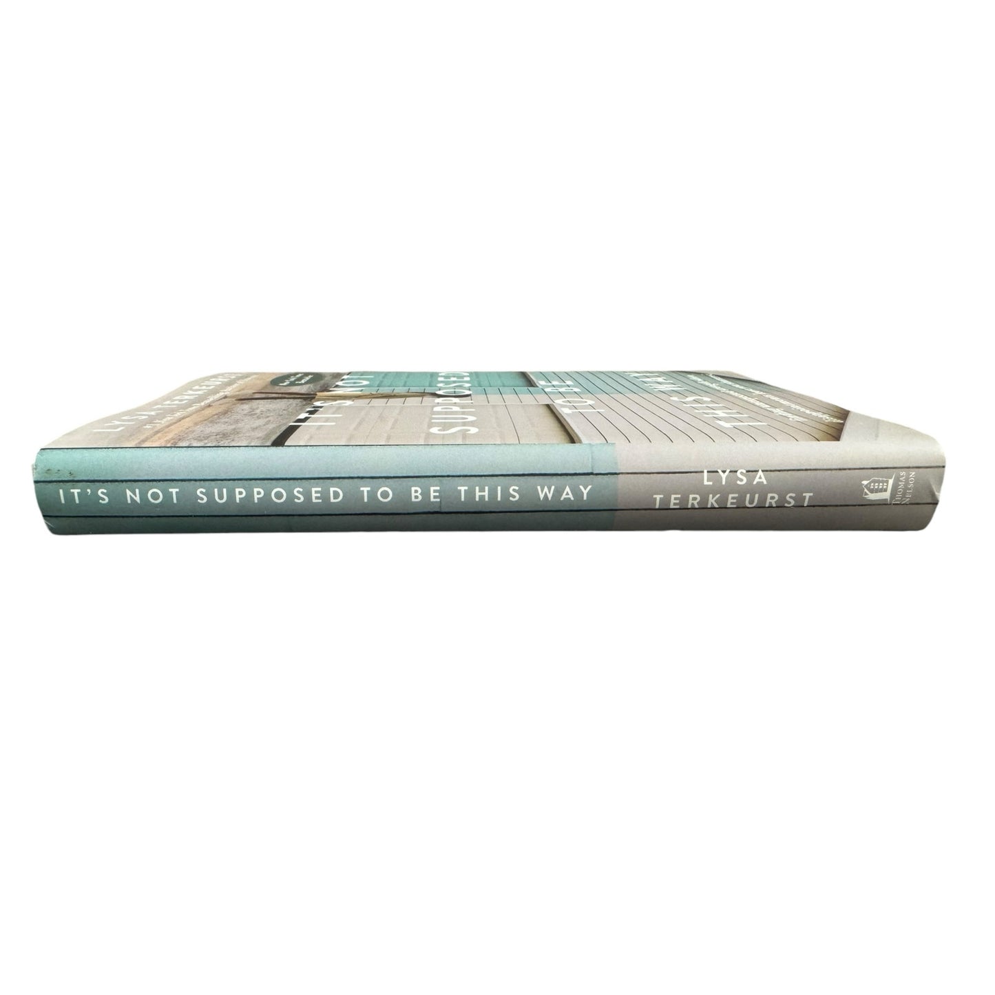 It's Not Supposed to be This Way by Lysa Terkeurst (Hardcover)