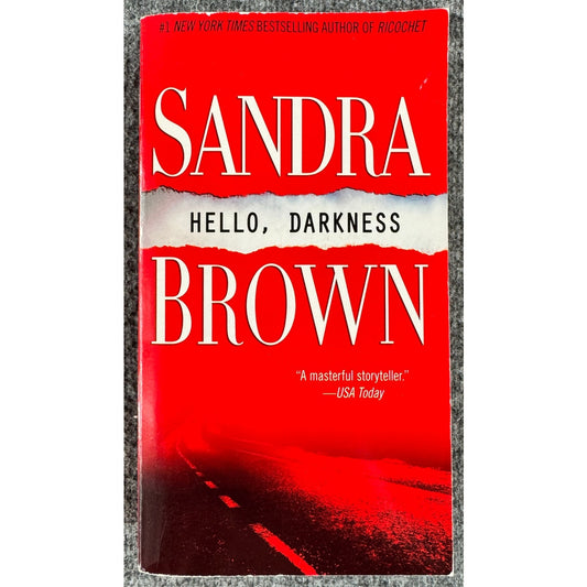 Hello, Darkness by Sandra Brown (Paperback)